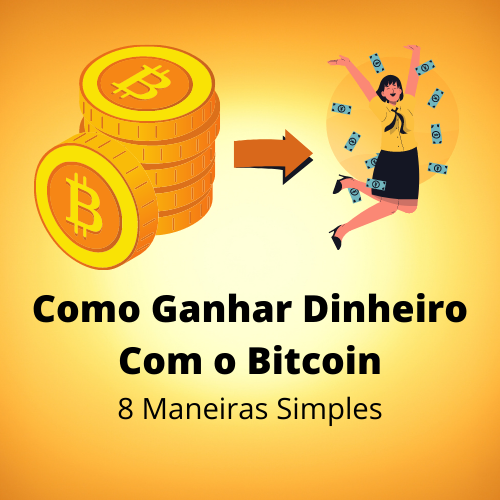 bitcoins como ganhar dinheiro